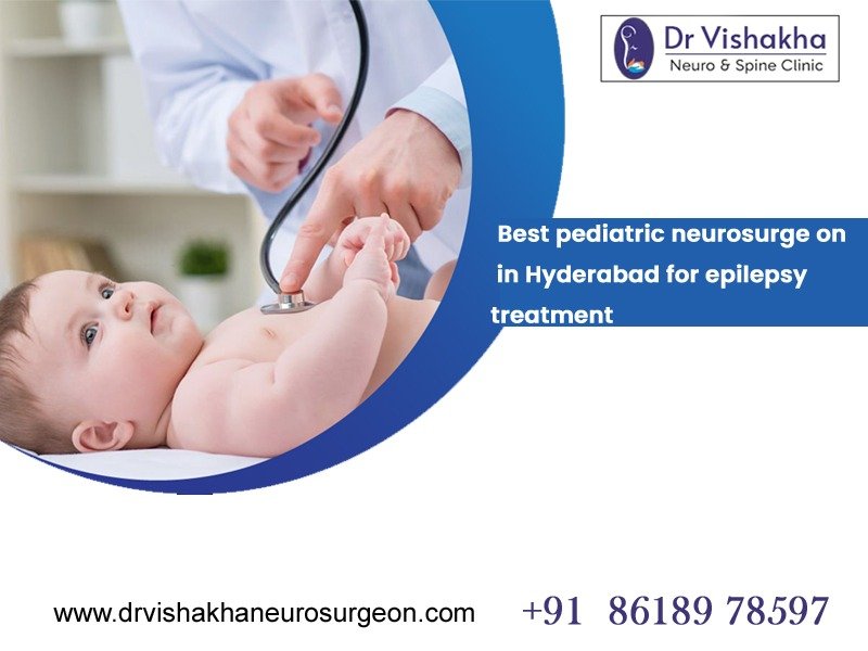 You are currently viewing Best pediatric neurosurgeon in Hyderabad for epilepsy treatment