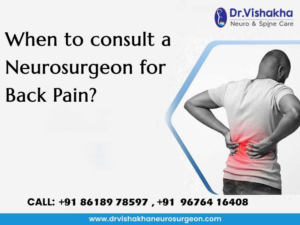 Read more about the article When to Consult a Neurosurgeon for Back Pain?