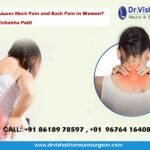 What Causes Neck Pain and Back Pain in Women? By Dr Vishakha Patil
